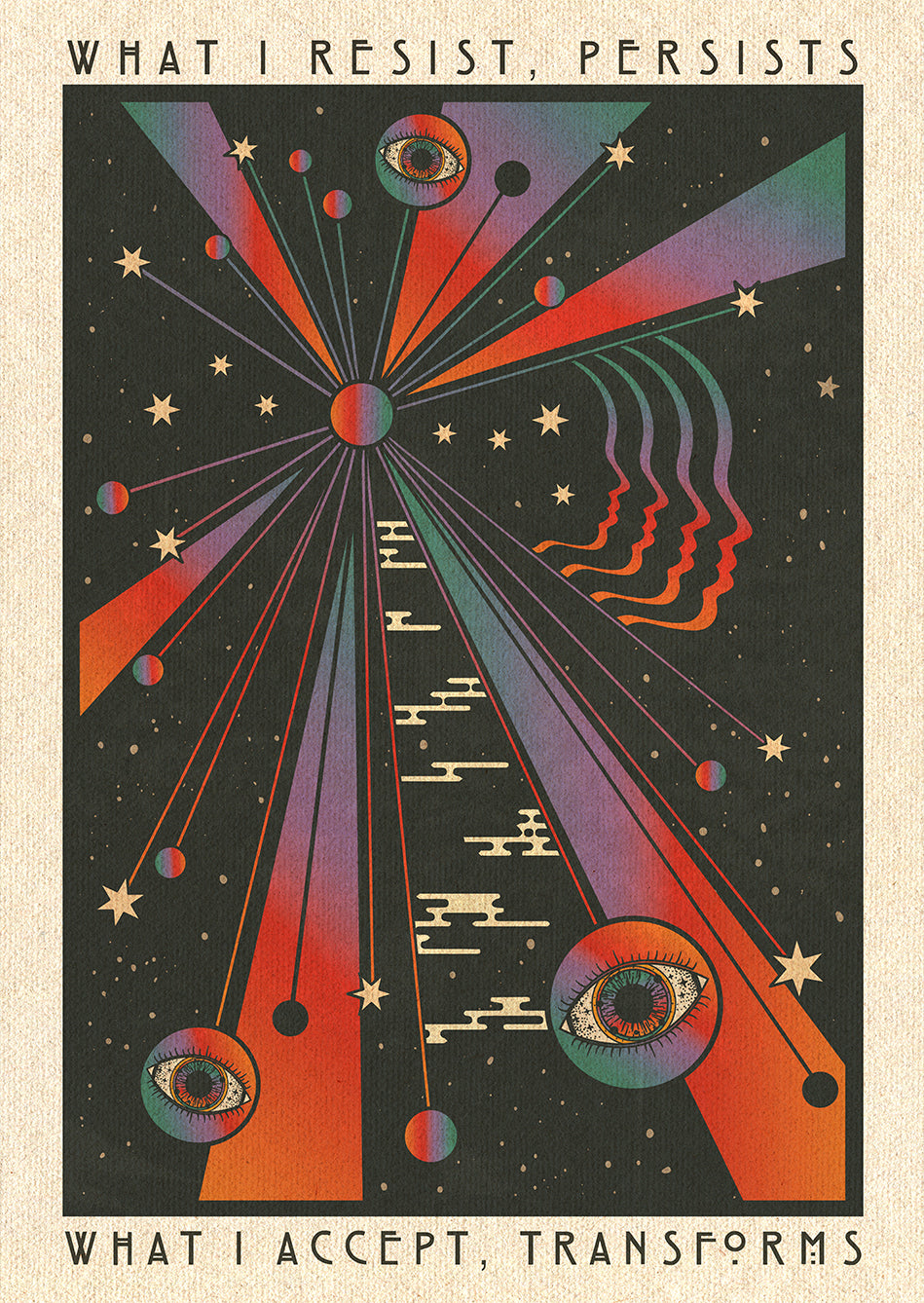 What I Resist Persists - Print