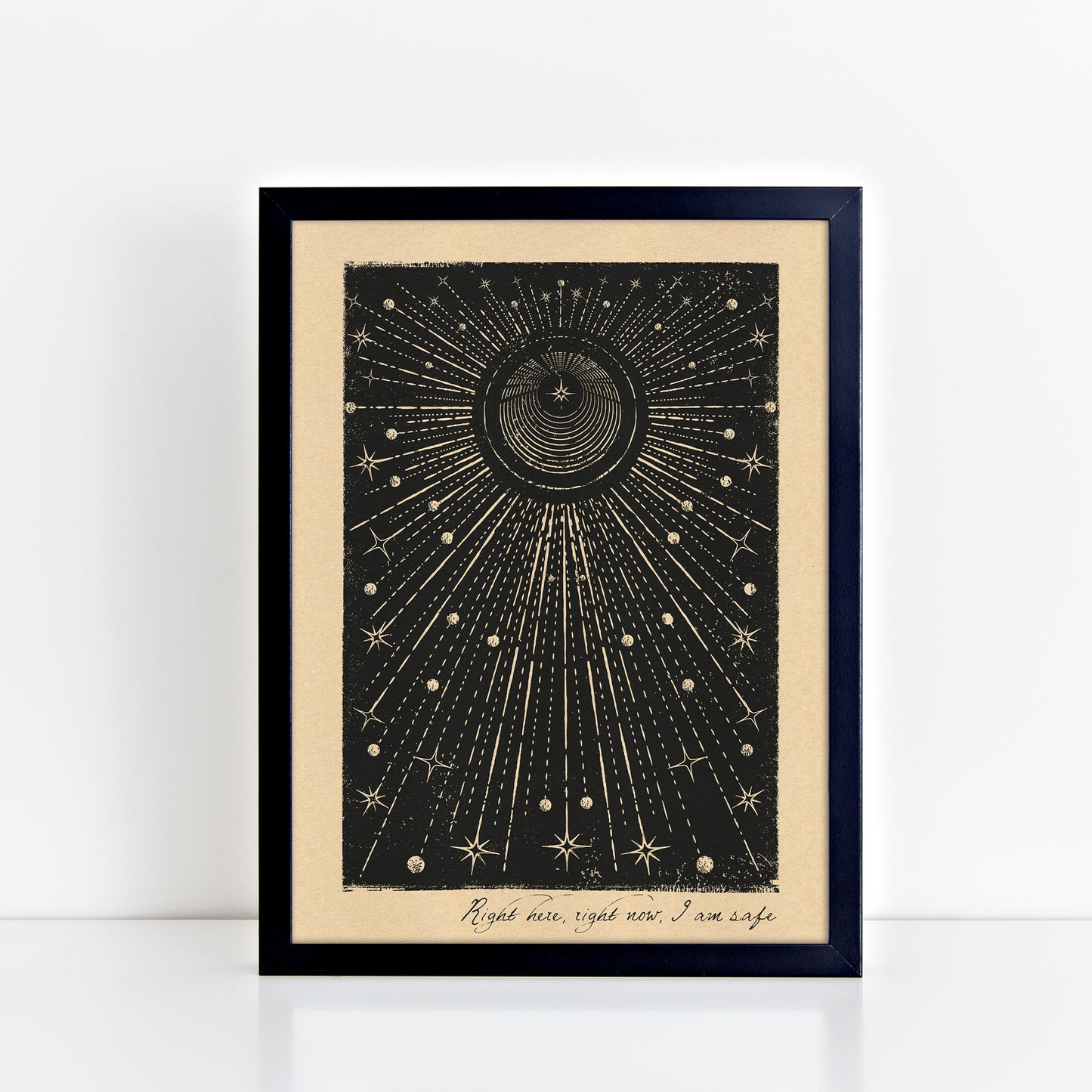 Right Here, Right Now, I Am Safe - Black - - Legacy Print