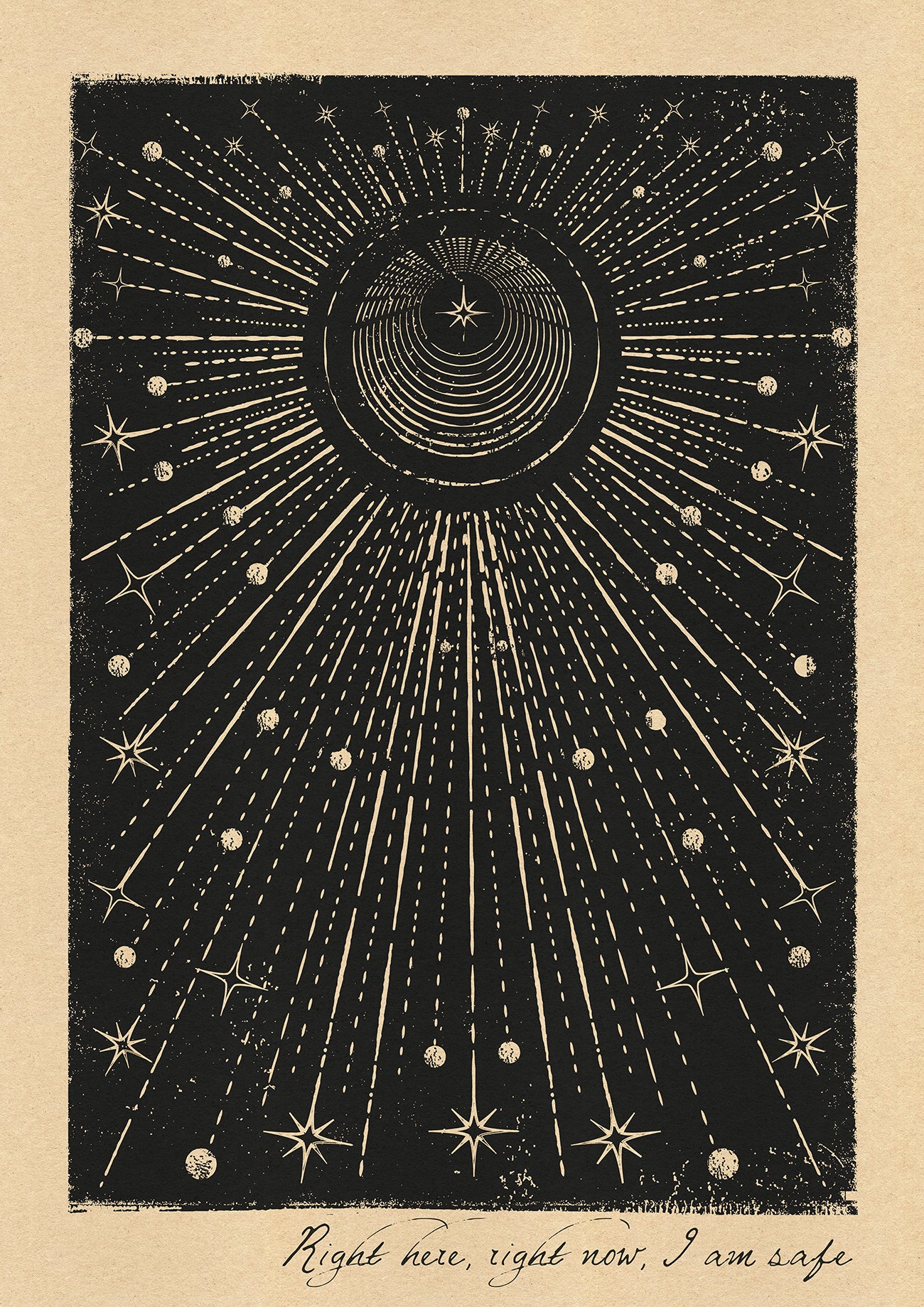 Right Here, Right Now, I Am Safe - Black - - Legacy Print