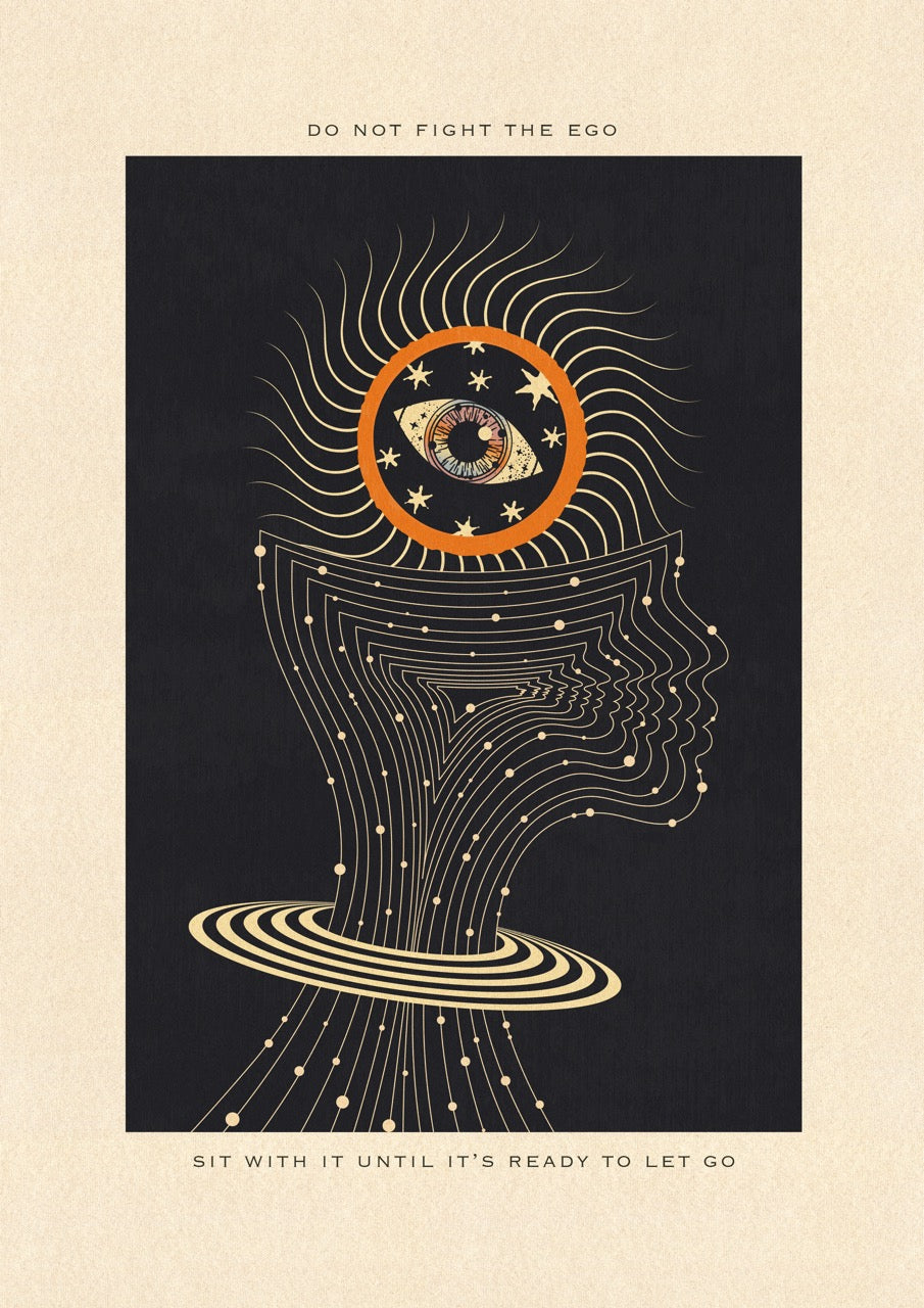 Do Not Fight The Ego - Limited edition (20 per size)
