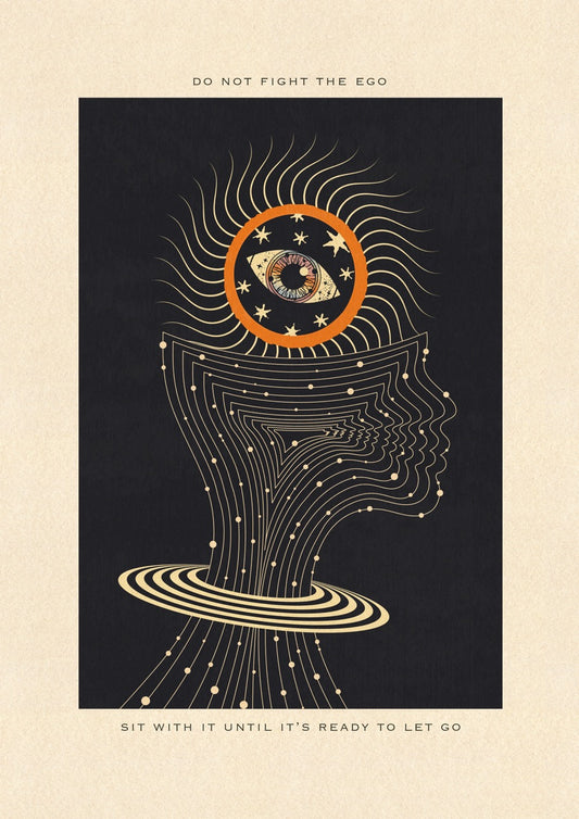 Do Not Fight The Ego - Limited edition (20 per size)