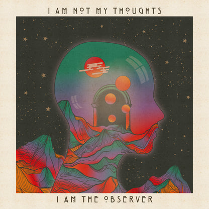 I Am Not My Thoughts, I Am The Observer - Square Print