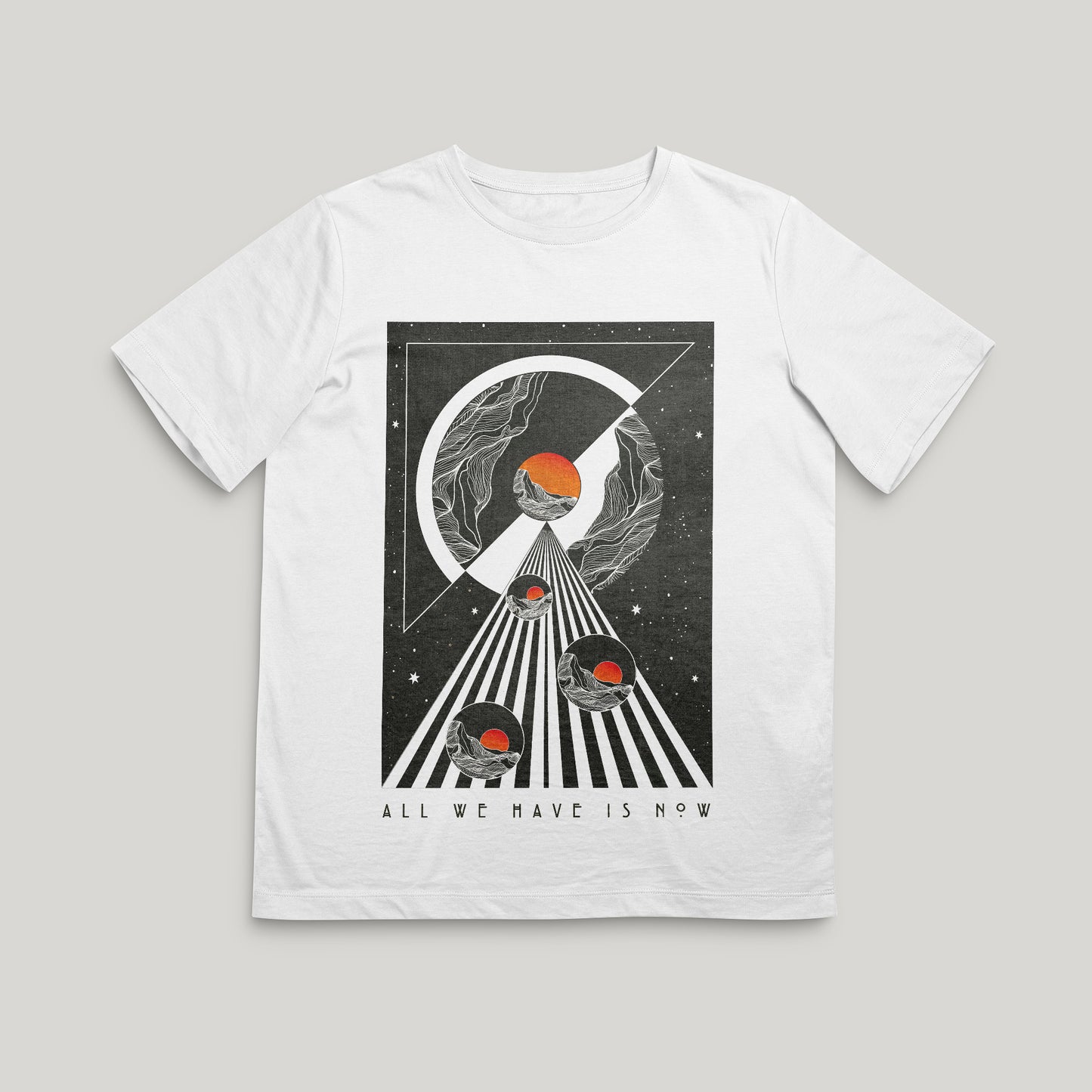 All We Have Is Now Organic Cotton T Shirt