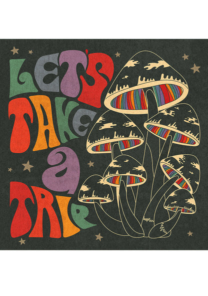 Rainbow Mushies - Let's Take A Trip - Print