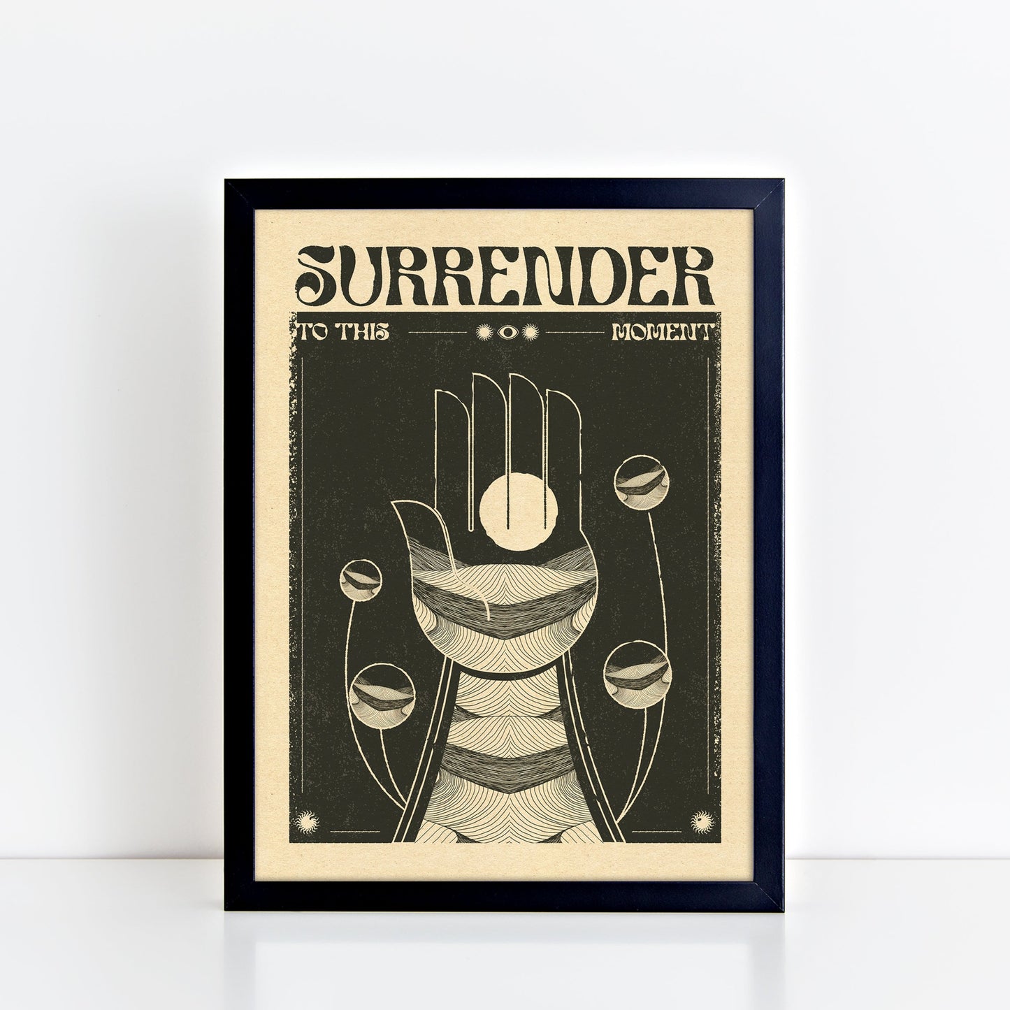 Surrender To This Moment Monochrome Print