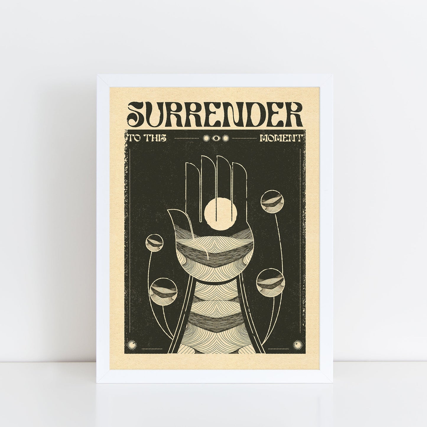 Surrender To This Moment Monochrome Print