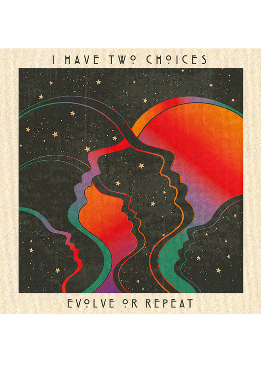 Evolve or Repeat - Square Print