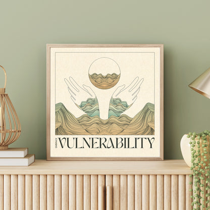 Embrace Vulnerability - Print