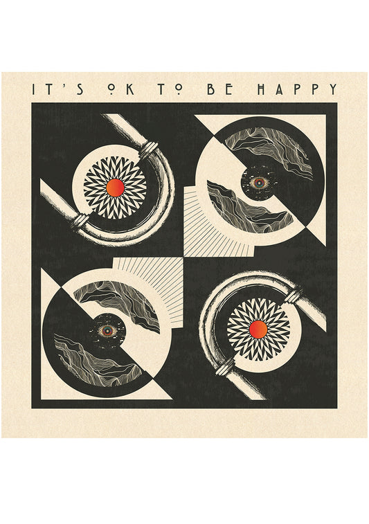 It's Ok To Be Happy - Print